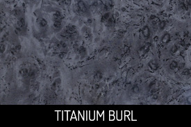 Titanium Burl